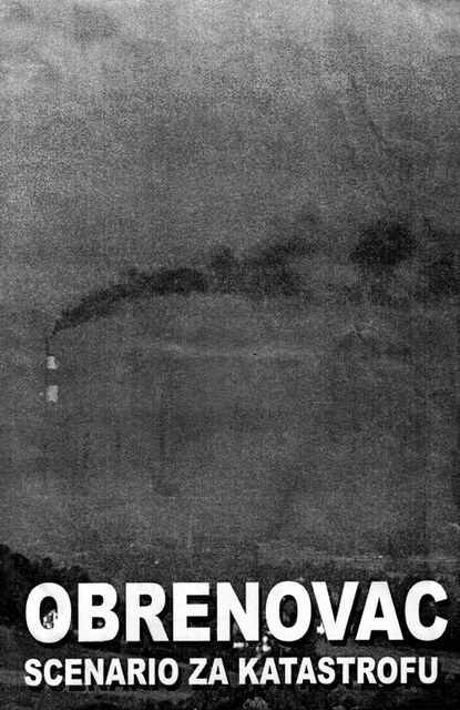 Poster "Obrenovac - scenario za katastrofu"
