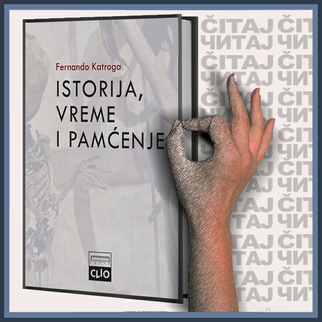 Fernando Katroga – Istorija, vreme i pamćenje (ilustracija)